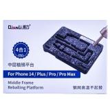 QIANLI PIATTAFORMA REBALLING TELAIO MEDIO PER APPLE IPHONE 14 / IPHONE 14 PLUS / IPHONE 14 PRO / IPHONE 14 PRO MAX